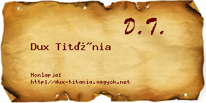 Dux Titánia névjegykártya